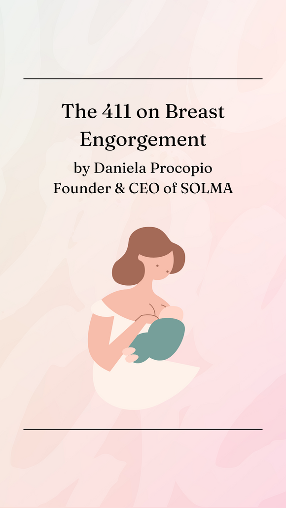 The 411 on Breast Engorgement